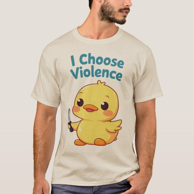 I Choose Violence - Funny Parody Digital Design T-Shirt (Front)