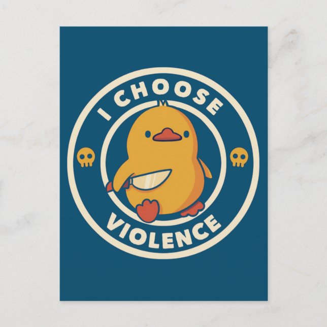 I Choose Violence Meme Duck Chick Chicken Gore Postcard (Front)