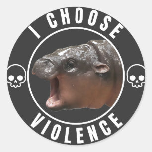 I Choose Violence: Moo Deng Edition Classic Round Sticker