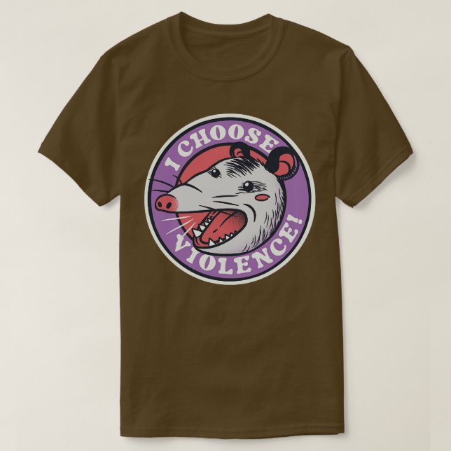 I Choose Violence Skunk Opossum by Tobe Fonseca T-Shirt (Design Front)