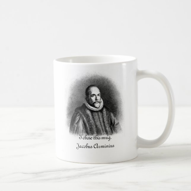 I Chose This Mug. Jacobus Arminius Coffee Mug (Right)