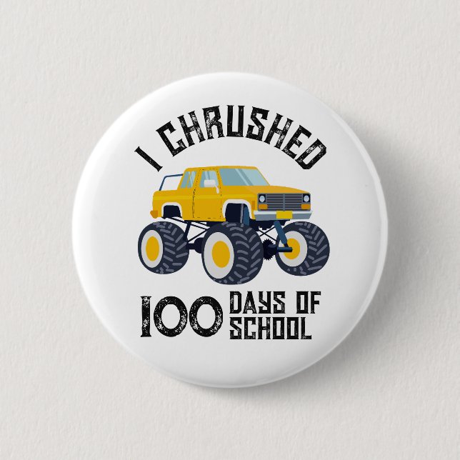 I chrused 100 days of school yellow monster truck  button (Front)