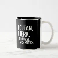 https://rlv.zcache.com/i_clean_i_jerk_and_i_have_a_nice_snatch_guy_fi_two_tone_coffee_mug-rfa9882000644449fabbc52cbdb57b4c6_x7j1l_8byvr_200.webp