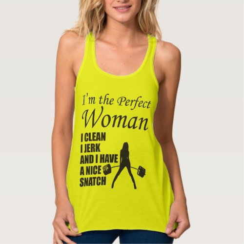 I Clean I Jerk and I Have A Nice Snatch Tank Top