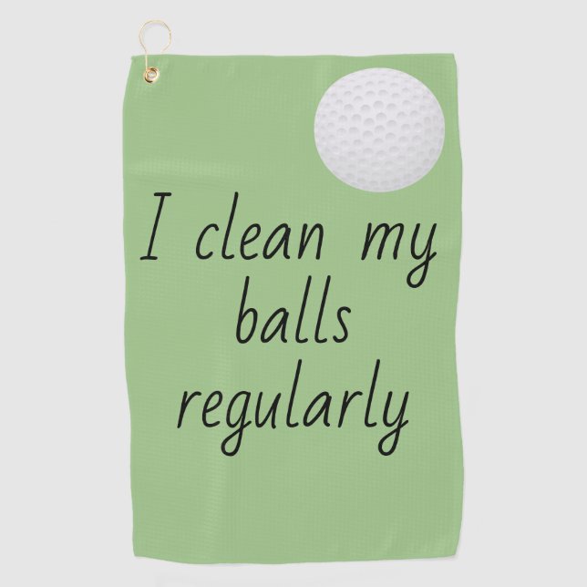 I Clean My Balls Regularly Funny Humor Golf Towel (Front)