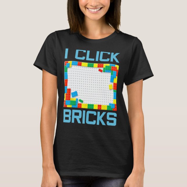 I Click Bricks Creative Building Block Set Master  T-Shirt (Front)