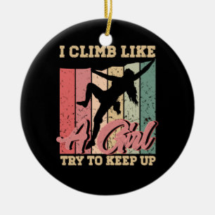 I Climb Like A Girl Rock Climbing Sunset Retro Cli Ceramic Ornament
