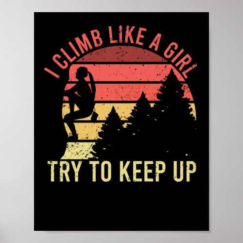 I Climb Like A Girl Vintage Retro Girl Climbing Poster