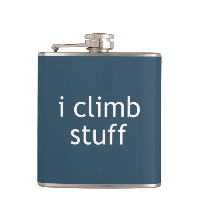 I Climb Stuff Flask (Front)
