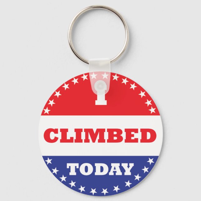 I Climbed Today Keychain (Front)