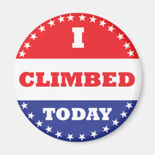 I Climbed Today Magnet