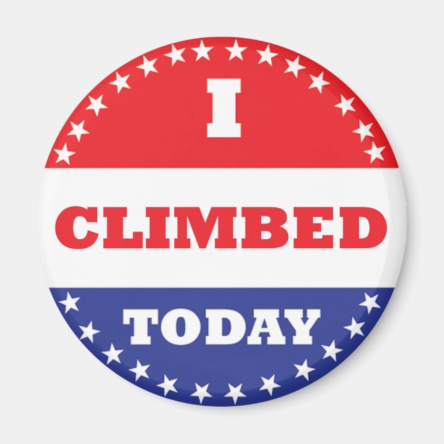 I Climbed Today Magnet (Front)