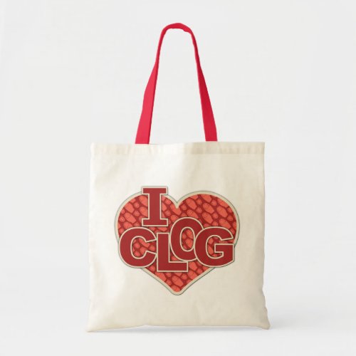 I Clog Clogger Heart Clogging Tote Bag