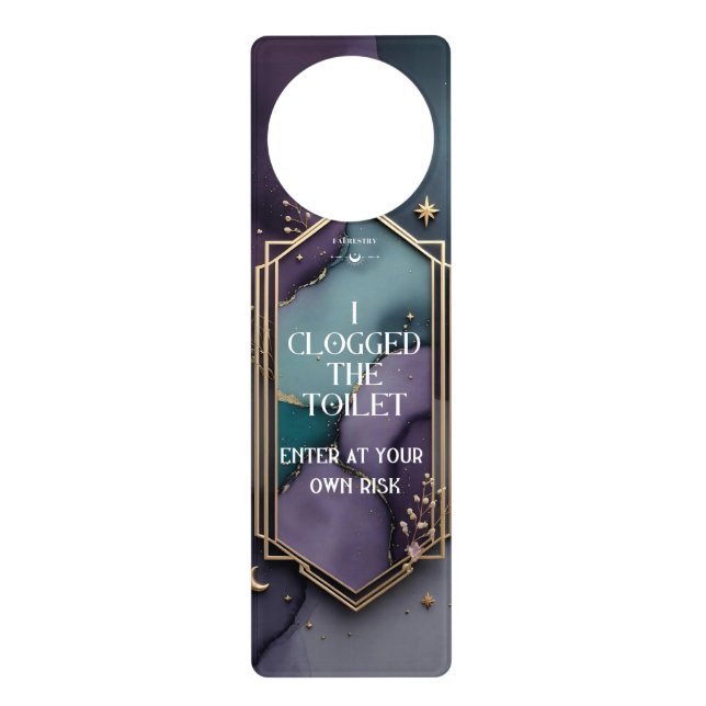 I Clogged the Toilet – Funny Bathroom Door Hanger (Front)