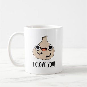 I Clove You Funny Spice Garlic Pun Coffee Mug