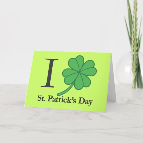 I Clover St Patricks Day Card
