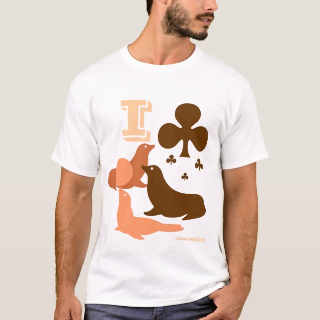 I Club Seals. It's A Joke, People! I Love Seals! T-Shirt (Front)