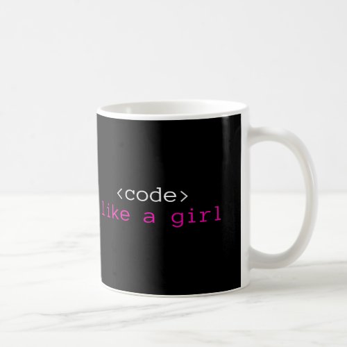 I code like a girl coffee mug