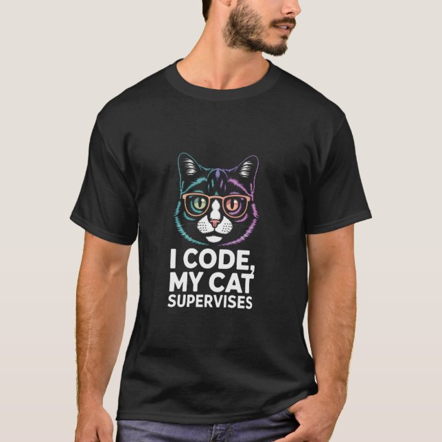 I Code My Cat Supervises Long Sleeve T-Shirt (Front)