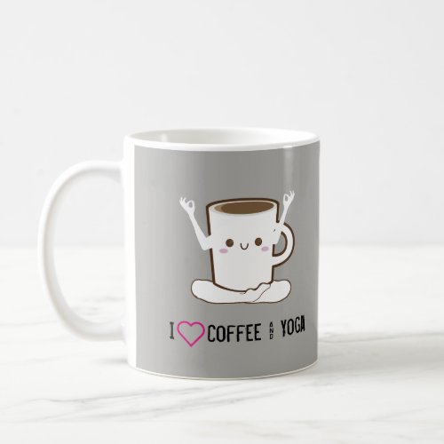 I  Coffee and Yoga Coffee Mug
