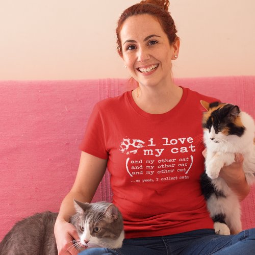 I COLLECT CATS Funny Cat Moms Red T_Shirt