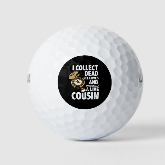 I Collect Dead Relatives Genealogy Historian Funny Golf Balls (Front)