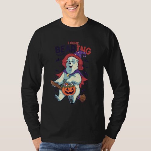I Come Bearing   Dad Joke Pun Bear Witch Halloween T_Shirt