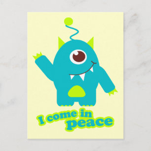 I come in peace alien postcard
