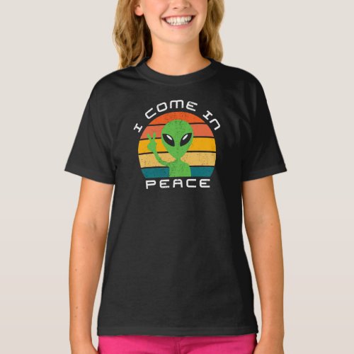 I Come In Peace Alien Space T_Shirt