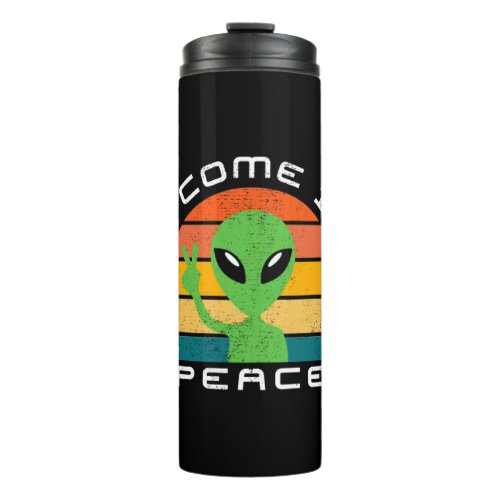 I Come In Peace  Alien  Space Thermal Tumbler