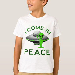 I COME IN PEACE - ALIEN T-Shirt