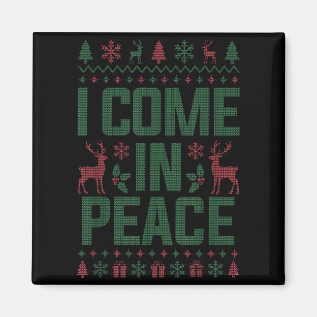 I Come In Peace Couple Matching Ugly Christmas Swe Magnet (Front)