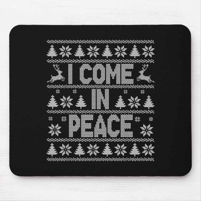 I Come In Peace Couple Matching Ugly Christmas Swe Mouse Pad (Front)