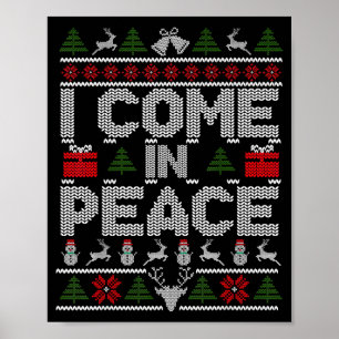 I Come In Peace Couple Matching Ugly Christmas Swe Poster