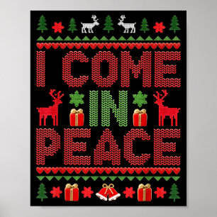 I Come In Peace Couple Matching Ugly Christmas Swe Poster