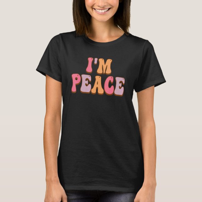 I Come In Peace   I'm Peace Apparels   Couple's Ma T-Shirt (Front)