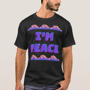 I Come In Peace I'M PEACE Gamer Style  T-Shirt