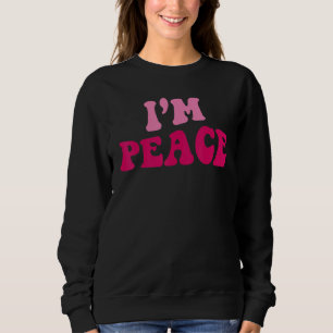 I Come In Peace I'm Peace   Matching Couples Appar Sweatshirt