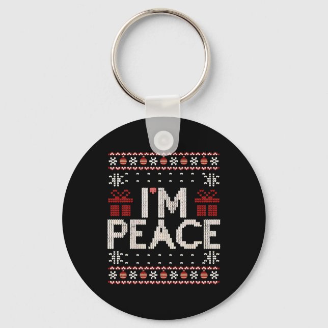 I Come In Peace I'm Peace Matching Ugly Christmas  Keychain (Front)