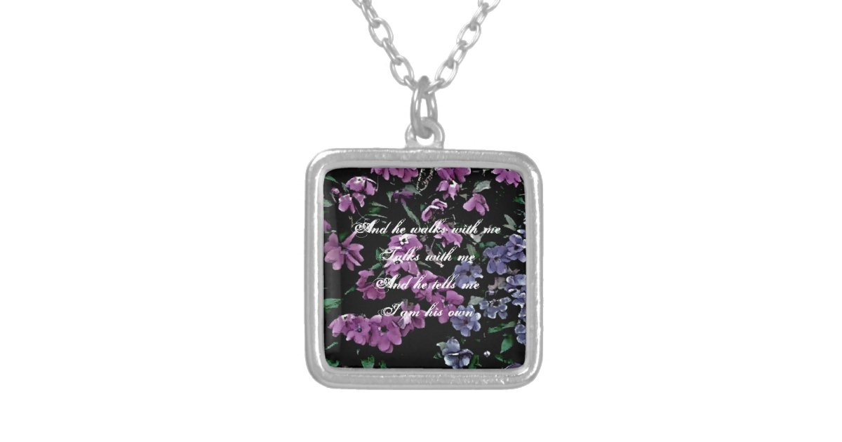 I Come To The Garden Alone Floral Silver Plated Necklace Zazzle Com
