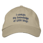 I Contain The Knowledge Of 1000 Blogs Embroidered Baseball Cap at Zazzle
