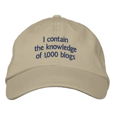 I Contain The Knowledge Of 1000 Blogs Embroidered Baseball Cap