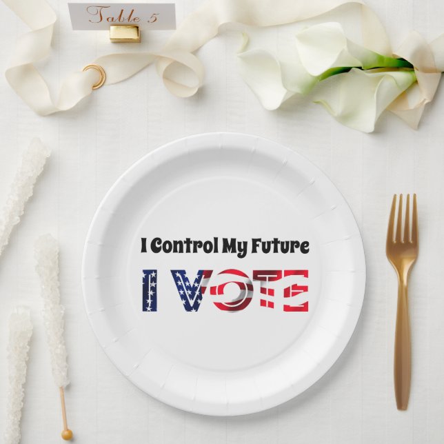 I Control My Future - I Vote Paper Plates (Wedding)