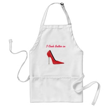 I Cook Better Adult Apron by Charliepips at Zazzle