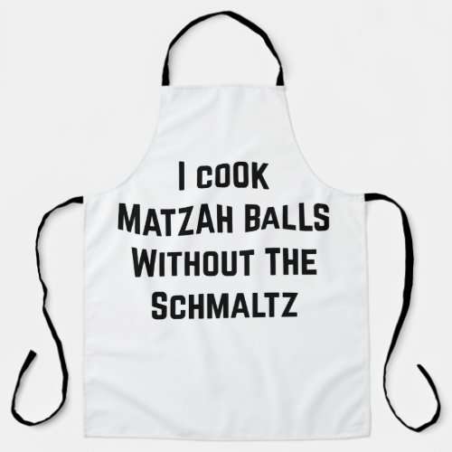 I cook Matzah Balls Without the Schmaltz _ veggie Apron