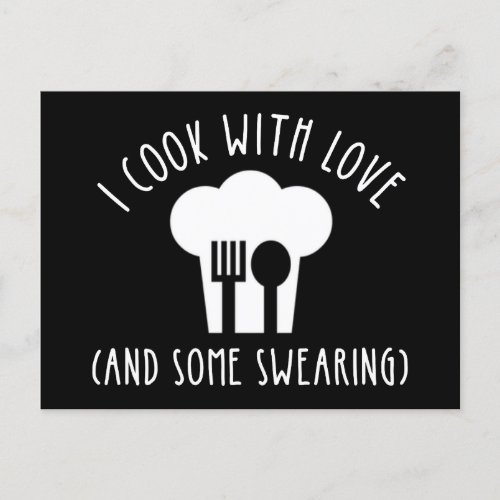 I Cook With Love And Some Swearing Postcard