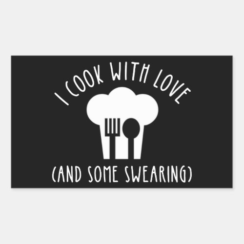 I Cook With Love And Some Swearing Rectangular Sticker