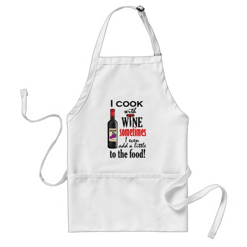 I Cook With Wine Adult Apron