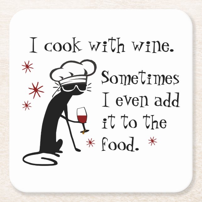 I Cook With Wine Funny Quote with Cat Square Paper Coaster (Front)