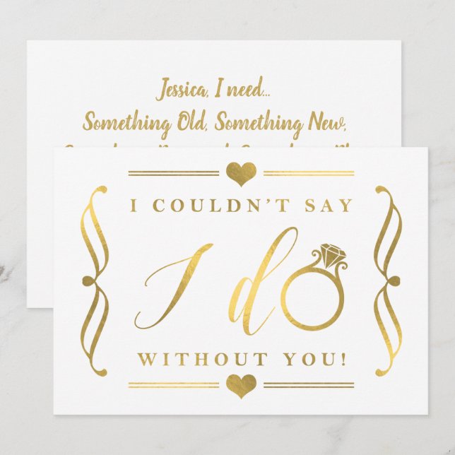 I Couldn't Say I Do Without You | Gold Foil Invitation (Front/Back)